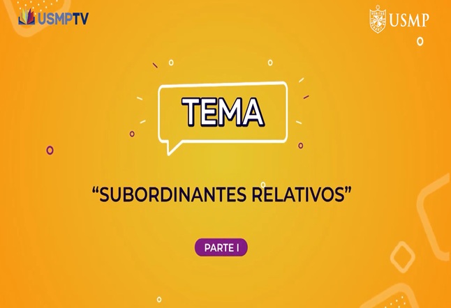 Capítulo N° 20 - Subordinantes relativos / José Zorrilla - Gustavo Adolfo Bécquer / Estructuras textuales (problema- solución)
